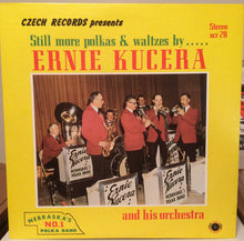 Load image into Gallery viewer, Ernie Kucera &amp; His Orchestra : Honey Bee Waltz (LP)