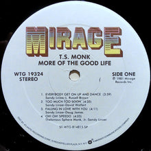 Load image into Gallery viewer, T.S. Monk : More Of The Good Life (LP, Album, SP )