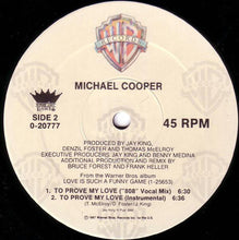 Load image into Gallery viewer, Michael Cooper : To Prove My Love (12&quot;, Maxi)