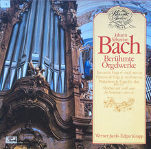 Load image into Gallery viewer, Johann Sebastian Bach - Werner Jacob, Edgar Krapp : Berühmte Orgelwerke (LP)
