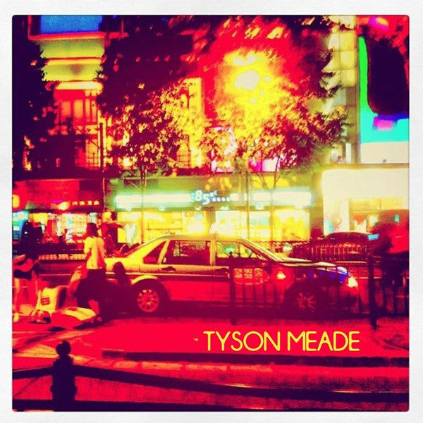 Tyson Meade : Stay Alone (7