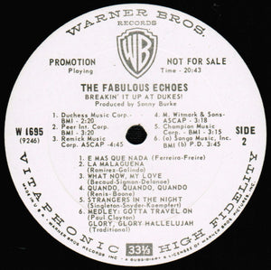 The Fabulous Echoes : Breakin' It Up At Dukes! (LP, Album, Mono, Promo)