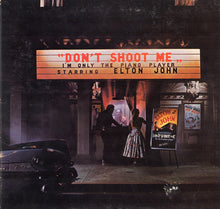 Load image into Gallery viewer, Elton John : Don't Shoot Me I'm Only The Piano Player (LP, Album, Pin)