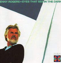 Load image into Gallery viewer, Kenny Rogers : Eyes That See In The Dark (CD, Album)