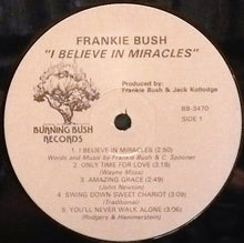 Load image into Gallery viewer, Frankie Bush : I Believe In Miracles (LP, Album)