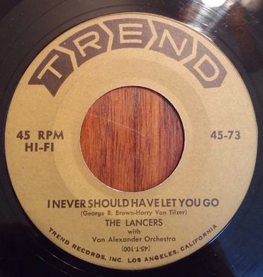 The Lancers (4) : I Never Should Have Let You Go / It's You, It's You I Love (7