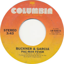 Load image into Gallery viewer, Buckner &amp; Garcia : Pac-Man Fever (7", Single, Styrene, Ter)