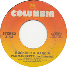 Load image into Gallery viewer, Buckner &amp; Garcia : Pac-Man Fever (7", Single, Styrene, Ter)