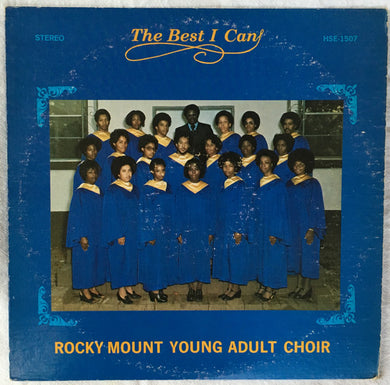 The Rocky Mount Young Adult Choir : The Best I Can (LP, Album)