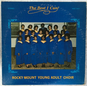 The Rocky Mount Young Adult Choir : The Best I Can (LP, Album)