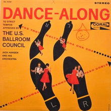 Load image into Gallery viewer, Jack Hansen And His Orchestra : Dance-Along (LP)