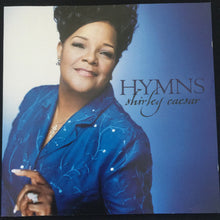 Load image into Gallery viewer, Shirley Caesar : Hymns (CD, Album)