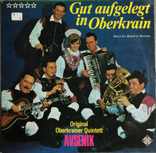 Load image into Gallery viewer, Slavko Avsenik Und Seine Original Oberkrainer : Gut Aufgelegt In Oberkrain (LP, Album)