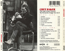 Load image into Gallery viewer, Chet Baker : The Last Great Concert - My Favourite Songs Vol. I &amp; II (2xCD, Album)