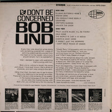 Load image into Gallery viewer, Bob Lind : Don't Be Concerned (LP, Album)