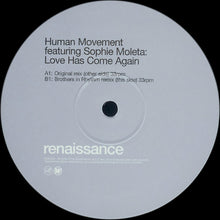 Load image into Gallery viewer, Human Movement Featuring Sophie Moleta : Love Has Come Again (12&quot;)