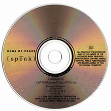 Load image into Gallery viewer, Dogs Of Peace : {Speak} (CD, Album)