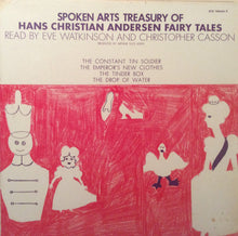 Load image into Gallery viewer, Eve Watkinson, Christopher Casson : Spoken Arts Treasury Of Hans Christian Andersen Fairy Tales Read By Eve Watkinson And Christopher Casson - The Constant Tin Soldier (LP, Album)
