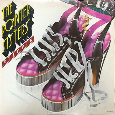 The Pointer Sisters* : Steppin' (LP, Album)