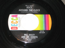 Load image into Gallery viewer, Bill Haley And His Comets : (We're Gonna) Rock Around The Clock / Thirteen Women And Only One Man In Town) (7", RP, Pin)