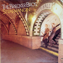 Load image into Gallery viewer, The Brecker Brothers : Straphangin&#39; (LP, Album)