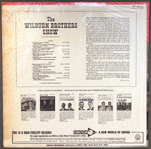 Load image into Gallery viewer, The Wilburn Brothers With Loretta Lynn And Harold Morrison Special Guest: Ernest Tubb : The Wilburn Brothers Show (LP, Album, Mono, Glo)