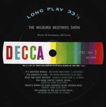 Load image into Gallery viewer, The Wilburn Brothers With Loretta Lynn And Harold Morrison Special Guest: Ernest Tubb : The Wilburn Brothers Show (LP, Album, Mono, Glo)