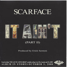 Load image into Gallery viewer, Scarface (3) : It Ain&#39;t Part II (CD, Single, Promo)