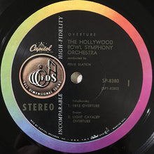 Load image into Gallery viewer, The Hollywood Bowl Symphony Orchestra Conducted By Felix Slatkin : Overture ! (LP)