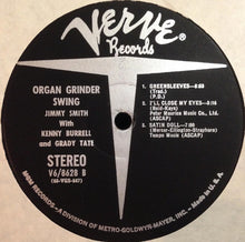 Load image into Gallery viewer, The Incredible Jimmy Smith* Featuring Kenny Burrell And Grady Tate : Organ Grinder Swing (LP, Album, MGM)