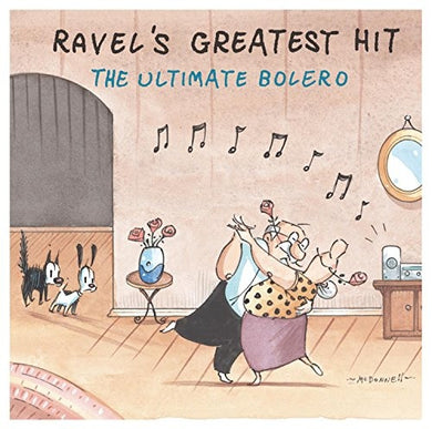 Various : Ravel's Greatest Hit - The Ultimate Bolero (CD, Comp, Mono)