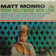 Load image into Gallery viewer, Matt Monro : From Hollywood With Love (LP)