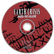 Load image into Gallery viewer, Earth Crisis : Breed The Killers (CD, Album)
