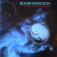 Load image into Gallery viewer, Roger Hodgson : In The Eye Of The Storm (LP, Album, Mon)