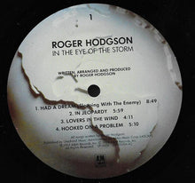 Load image into Gallery viewer, Roger Hodgson : In The Eye Of The Storm (LP, Album, Mon)