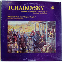 Load image into Gallery viewer, Pyotr Ilyich Tchaikovsky : Serenade For Strings / Polonaise &amp; Waltz (LP, Mono)