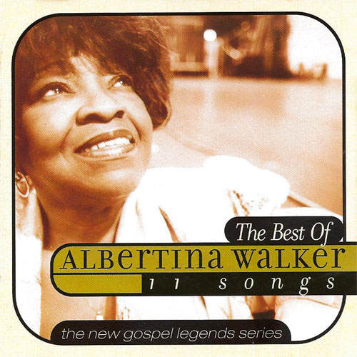 Albertina Walker : The Best Of Albertina Walker  (CD, Comp)