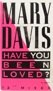 Mary Davis : Have You Been Loved? (12", Maxi)