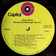 Load image into Gallery viewer, Quicksilver Messenger Service : Shady Grove (LP, Album, Los)