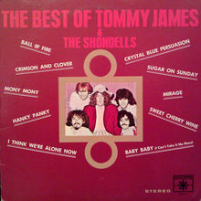 Load image into Gallery viewer, Tommy James &amp; The Shondells : The Best Of Tommy James &amp; The Shondells (LP, Comp, Club)