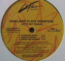 Load image into Gallery viewer, Highland Place Mobsters : Let&#39;s Get Naked (12&quot;)