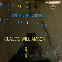 Load image into Gallery viewer, The Claude Williamson Trio : 'Round Midnight (LP, Album, Mono)