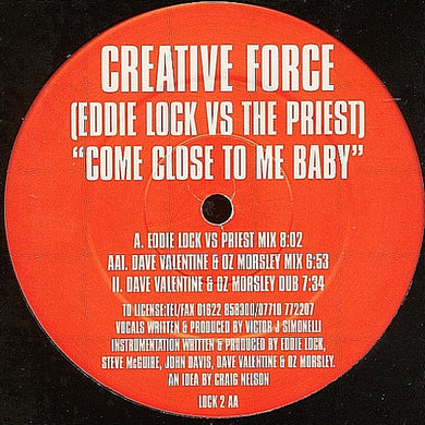Creative Force : Come Close To Me Baby (12