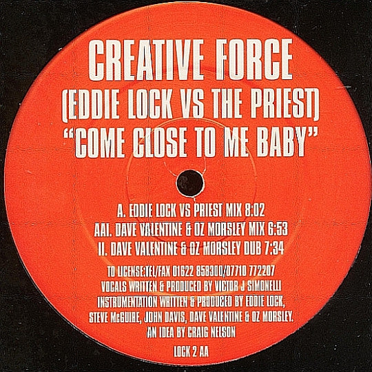 Creative Force : Come Close To Me Baby (12