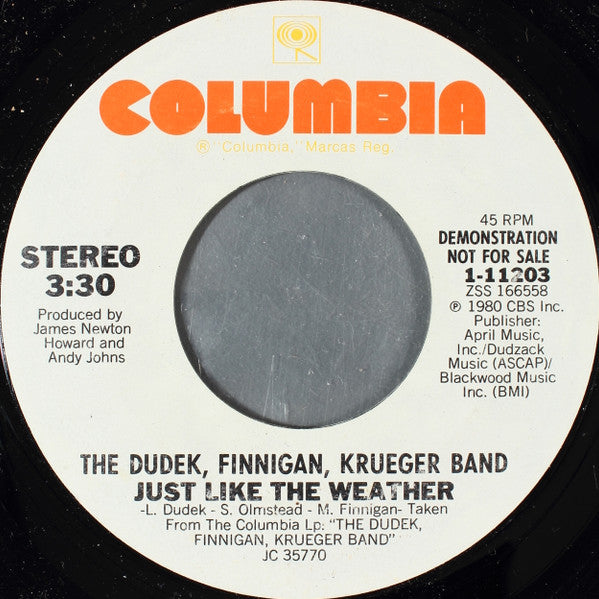 The Dudek, Finnigan, Krueger Band* : Just Like The Weather (7