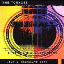 Load image into Gallery viewer, The Tonyies* Feat.  D&#39;wayne Wiggins* : Live @ Chocolate City (CD, Album)