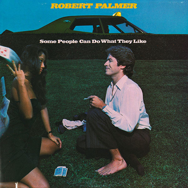 Robert Palmer : Some People Can Do What They Like (LP, Album, RE)