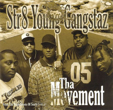 Str8 Young Gangstaz : Tha Movement (CD, Album)