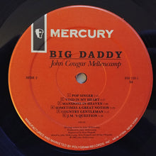 Load image into Gallery viewer, John Cougar Mellencamp : Big Daddy (LP, Album, 53)