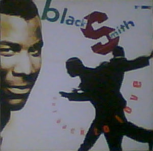 Blacksmith : Get Back To Love (12")